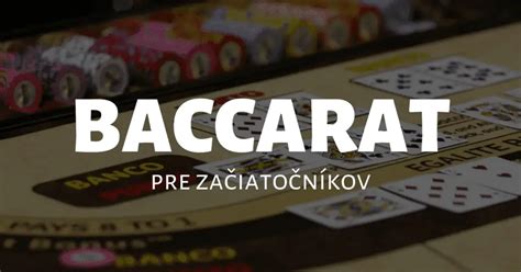 Baccarat: pravidlá, návody a stratégie.